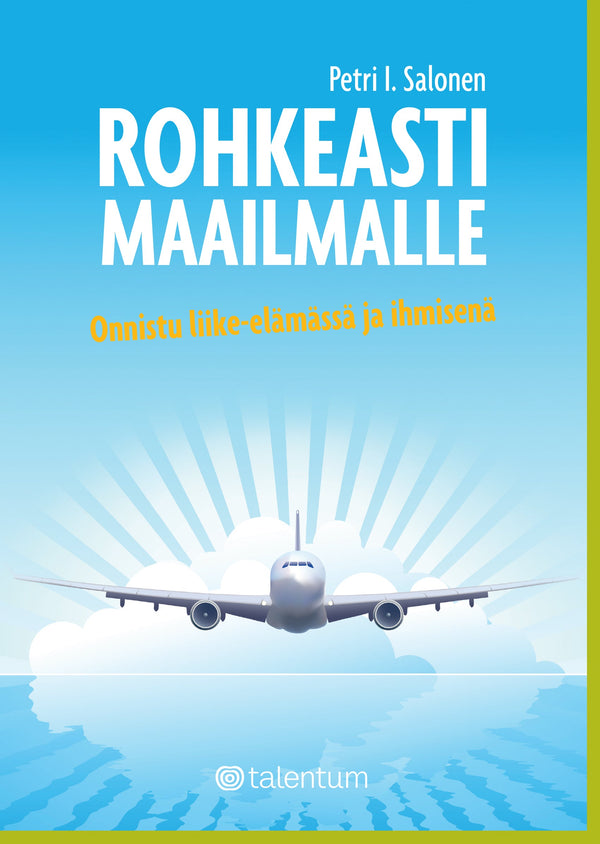 Rohkeasti maailmalle – E-bok – Laddas ner-Digitala böcker-Axiell-peaceofhome.se