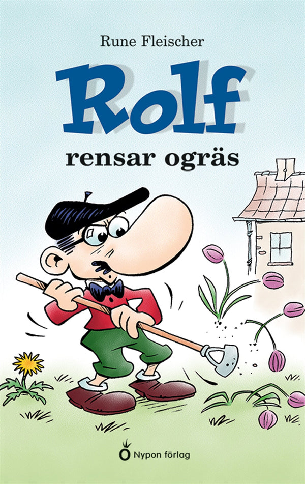 Rolf rensar ogräs – E-bok – Laddas ner-Digitala böcker-Axiell-peaceofhome.se