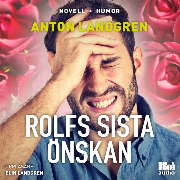 Rolfs sista önskan – Ljudbok – Laddas ner-Digitala böcker-Axiell-peaceofhome.se