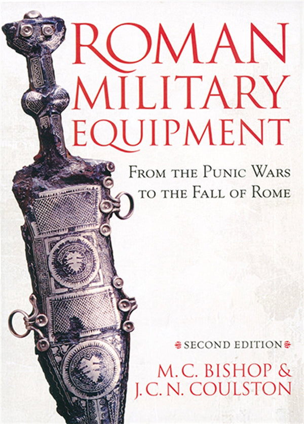 Roman Military Equipment from the Punic Wars to the Fall of Rome, second edition – E-bok – Laddas ner-Digitala böcker-Axiell-peaceofhome.se