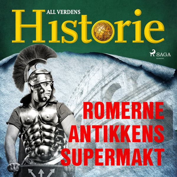 Romerne - Antikkens supermakt – Ljudbok – Laddas ner-Digitala böcker-Axiell-peaceofhome.se