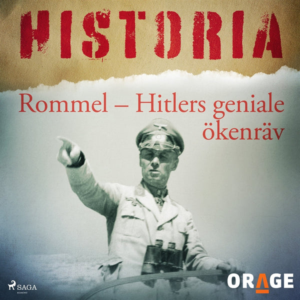 Rommel – Hitlers geniale ökenräv – Ljudbok – Laddas ner-Digitala böcker-Axiell-peaceofhome.se