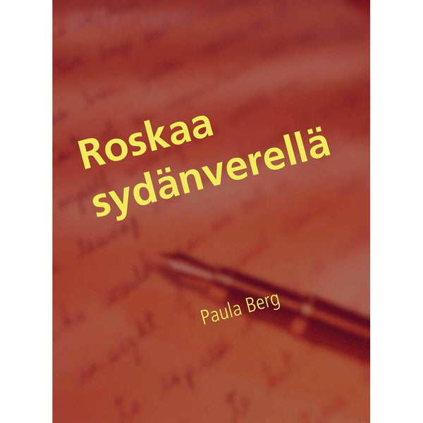 Roskaa sydänverellä – E-bok – Laddas ner-Digitala böcker-Axiell-peaceofhome.se