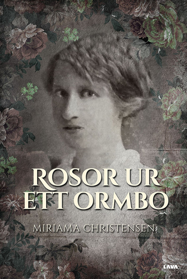 Rosor ur ett Ormbo – E-bok – Laddas ner-Digitala böcker-Axiell-peaceofhome.se