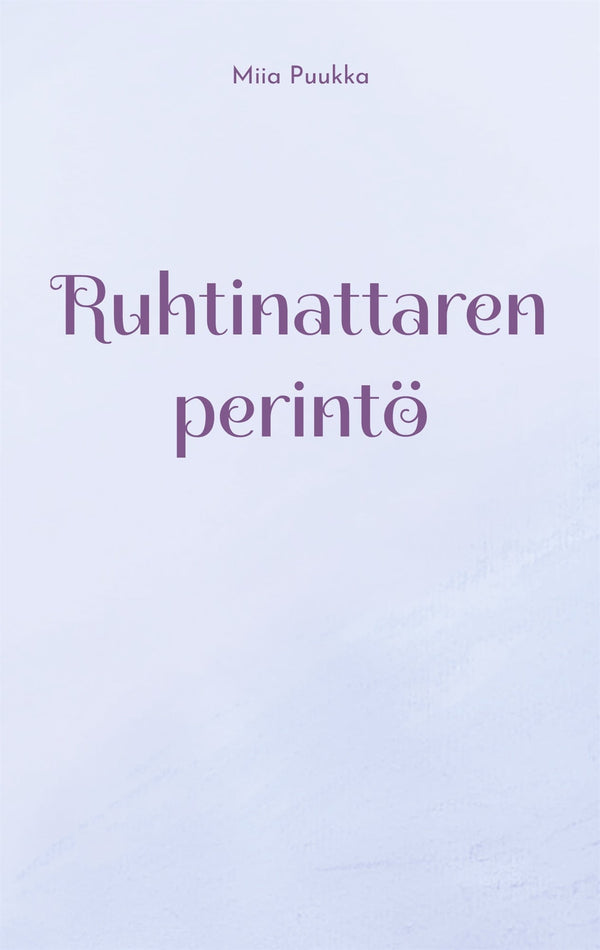 Ruhtinattaren perintö – E-bok – Laddas ner-Digitala böcker-Axiell-peaceofhome.se