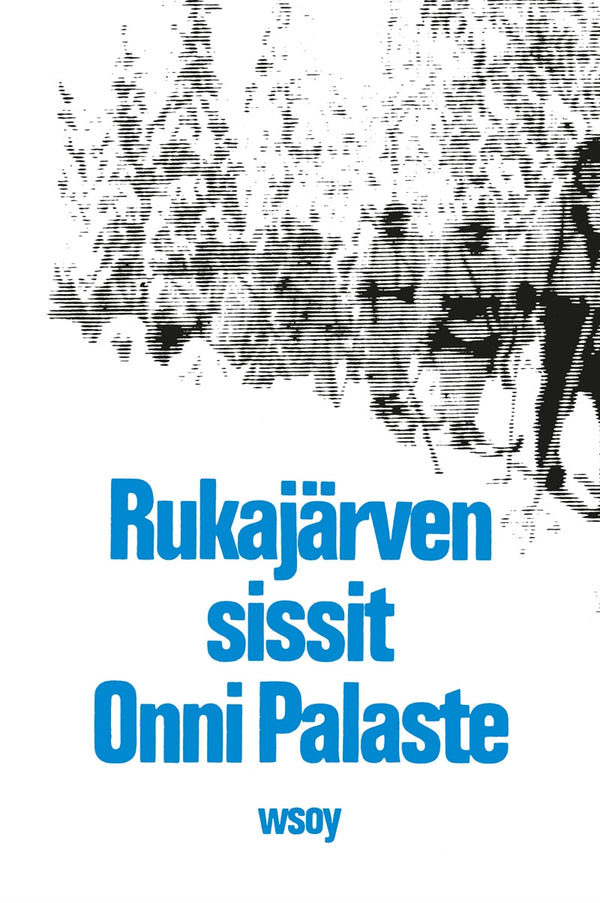 Rukajärven sissit – E-bok – Laddas ner-Digitala böcker-Axiell-peaceofhome.se