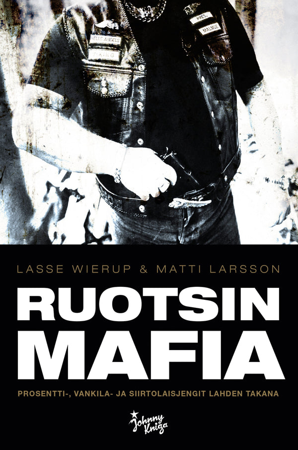 Ruotsin mafia – E-bok – Laddas ner-Digitala böcker-Axiell-peaceofhome.se