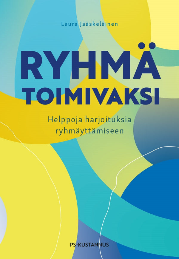 Ryhmä toimivaksi – E-bok – Laddas ner-Digitala böcker-Axiell-peaceofhome.se