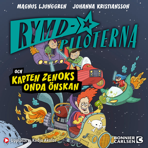 Rymdpiloterna och kapten Zenoks onda önskan – Ljudbok – Laddas ner-Digitala böcker-Axiell-peaceofhome.se