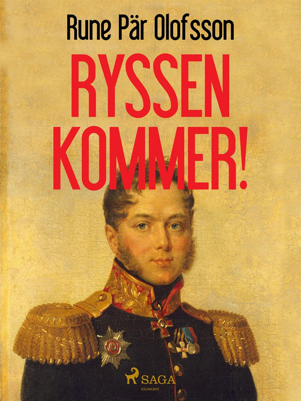 Ryssen kommer! – E-bok – Laddas ner-Digitala böcker-Axiell-peaceofhome.se