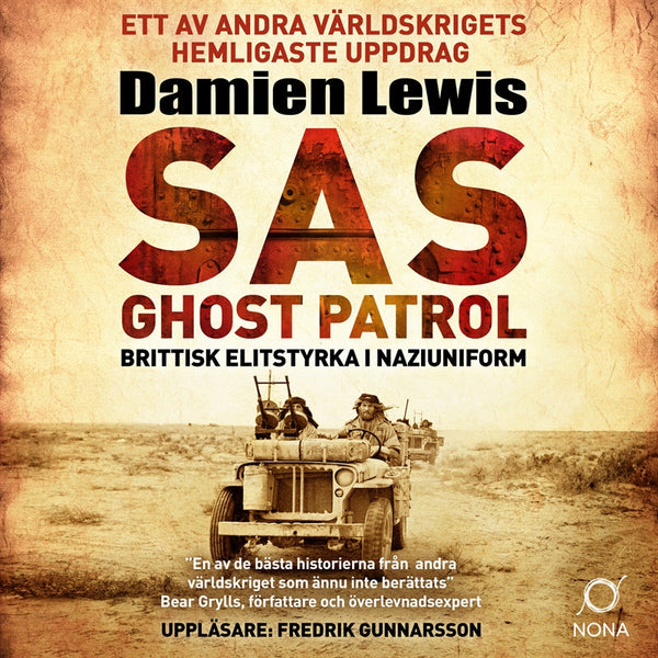 SAS Ghost Patrol: brittisk elitstyrka i naziuniform – Ljudbok – Laddas ner-Digitala böcker-Axiell-peaceofhome.se