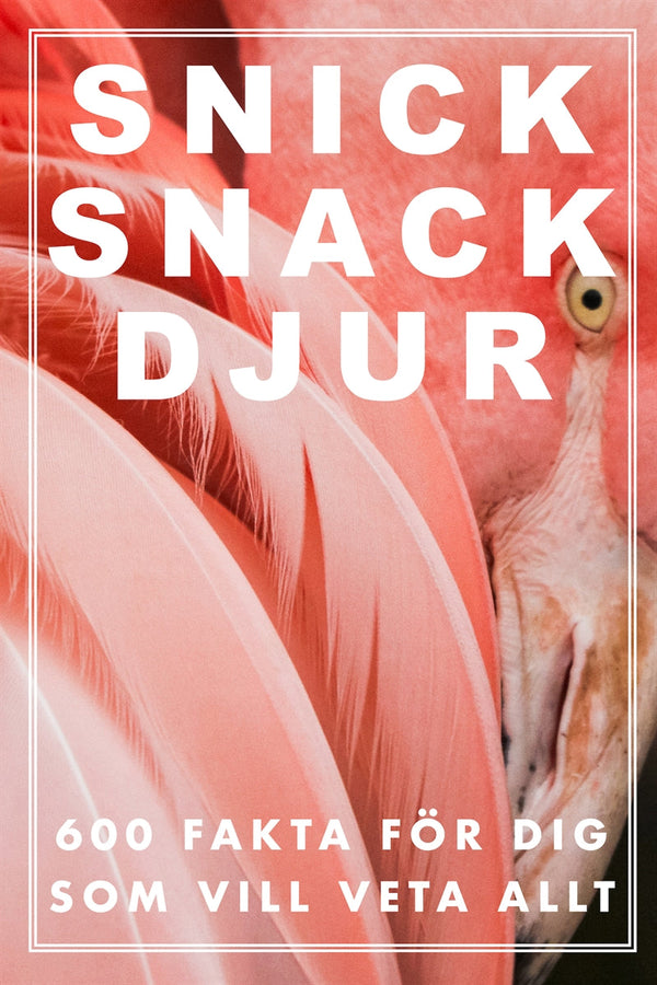 SNICK SNACK DJUR (Epub2) – E-bok – Laddas ner-Digitala böcker-Axiell-peaceofhome.se