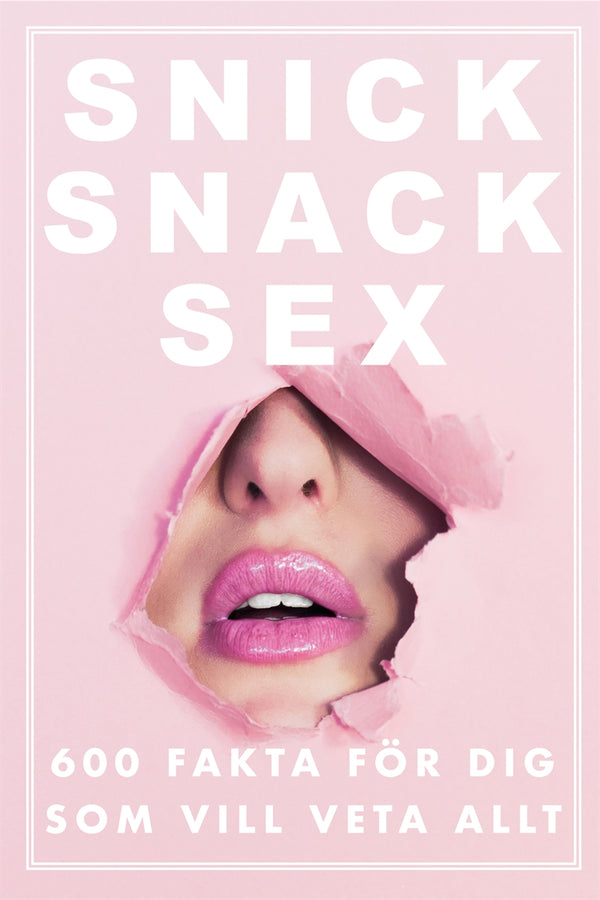 SNICK SNACK SEX – E-bok – Laddas ner-Digitala böcker-Axiell-peaceofhome.se