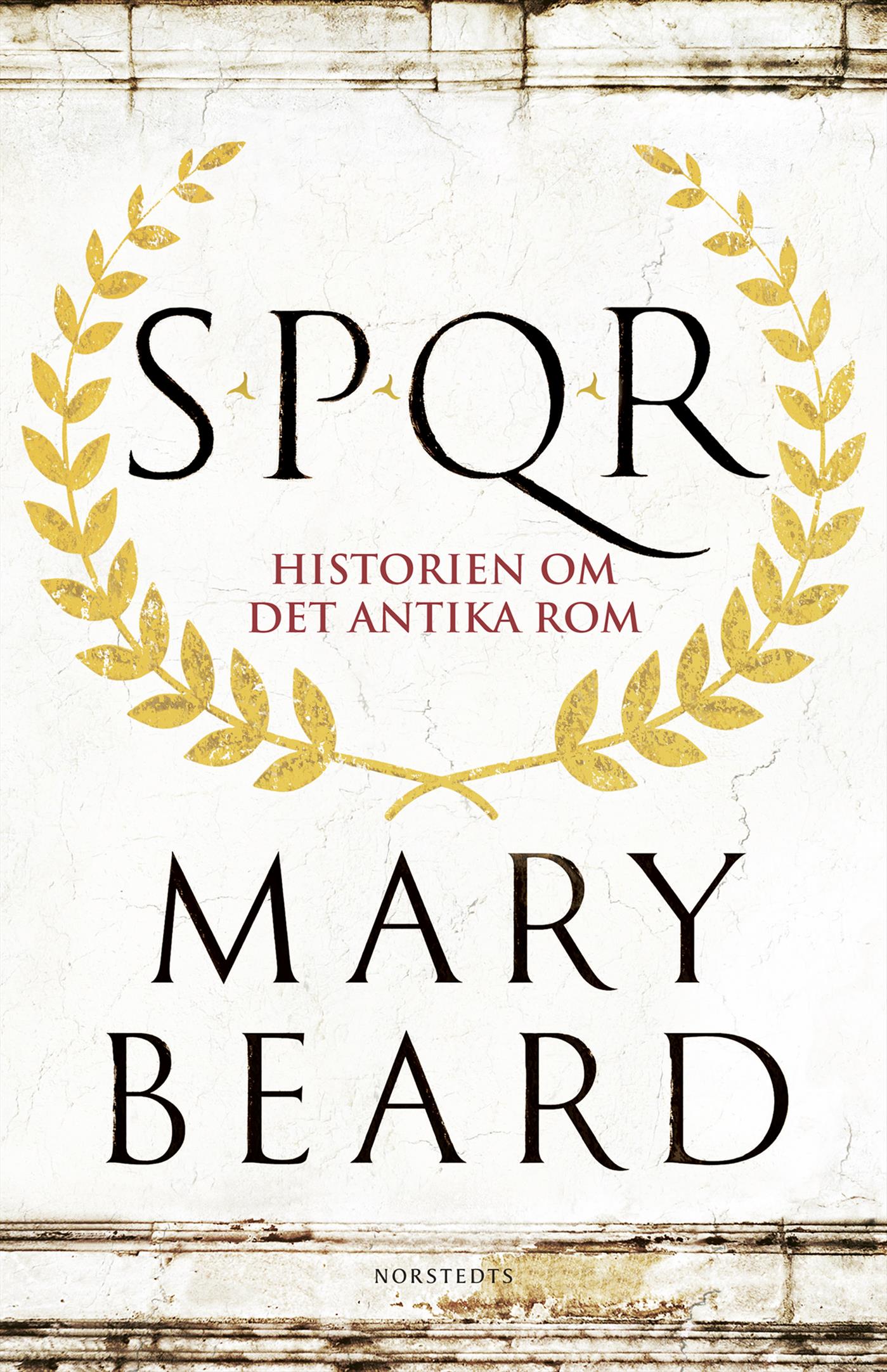 SPQR : Historien om det antika Rom – E-bok – Laddas ner-Digitala böcker-Axiell-peaceofhome.se