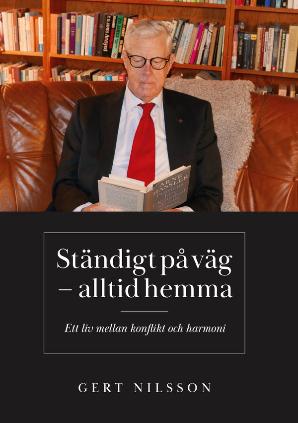 STÄNDIGT PÅ VÄG – ALLTID HEMMA: Ett liv mellan konflikt och harmoni – E-bok – Laddas ner-Digitala böcker-Axiell-peaceofhome.se