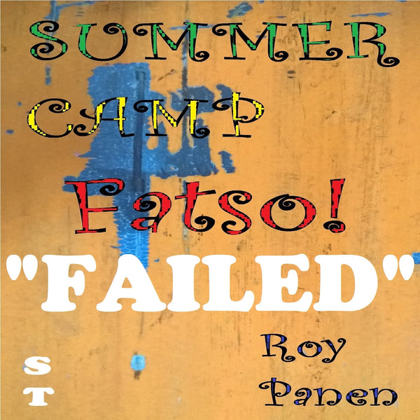 SUMMER CAMP Fatso! (short text) "FAILED" – Ljudbok – Laddas ner-Digitala böcker-Axiell-peaceofhome.se