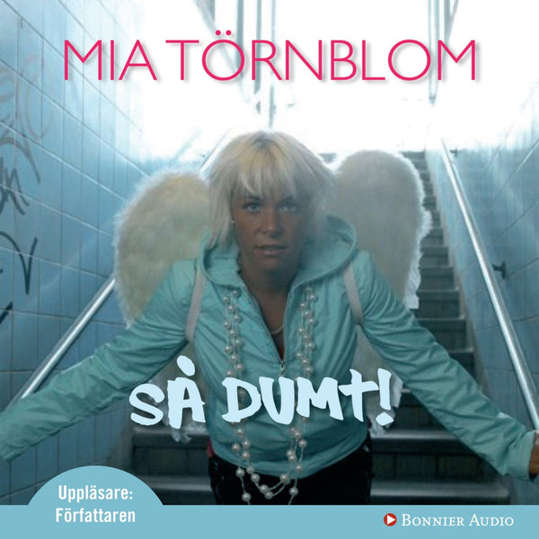 Så dumt! – Ljudbok – Laddas ner-Digitala böcker-Axiell-peaceofhome.se