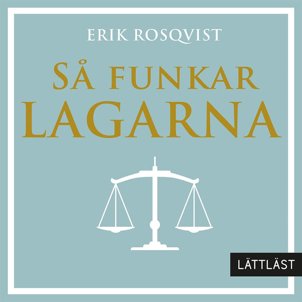 Så funkar lagarna / Lättläst – Ljudbok – Laddas ner-Digitala böcker-Axiell-peaceofhome.se