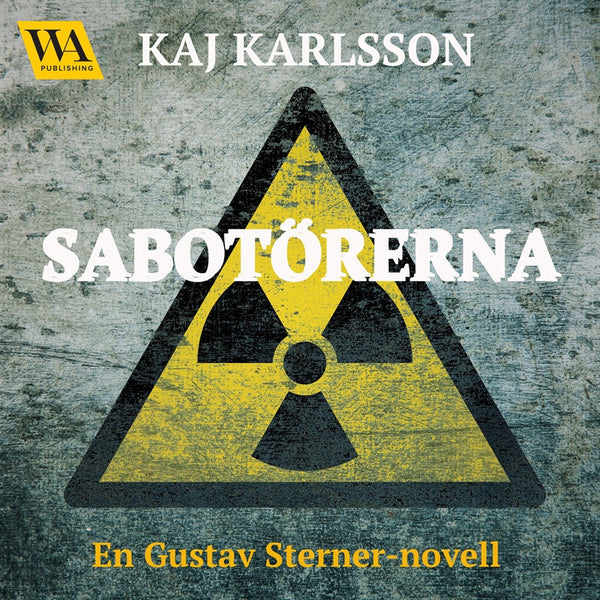 Sabotörerna – Ljudbok – Laddas ner-Digitala böcker-Axiell-peaceofhome.se