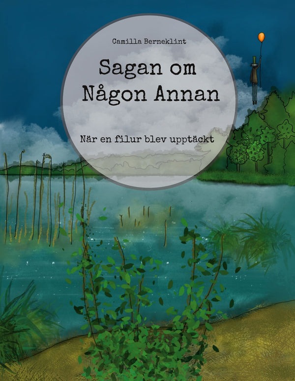 Sagan om Någon Annan: När en filur blev upptäckt – E-bok – Laddas ner-Digitala böcker-Axiell-peaceofhome.se