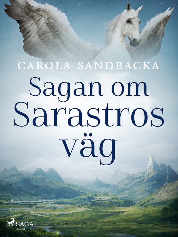 Sagan om Sarastros väg – E-bok – Laddas ner-Digitala böcker-Axiell-peaceofhome.se