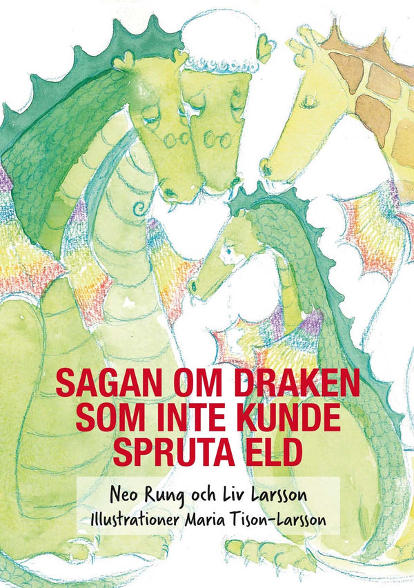 Sagan om draken som inte kunde spruta eld – E-bok – Laddas ner-Digitala böcker-Axiell-peaceofhome.se