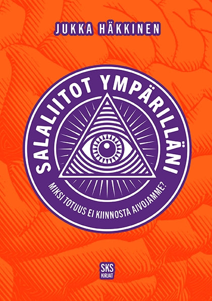 Salaliitot ympärilläni – E-bok – Laddas ner-Digitala böcker-Axiell-peaceofhome.se