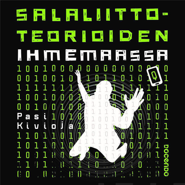 Salaliittoteorioiden ihmemaassa – Ljudbok – Laddas ner-Digitala böcker-Axiell-peaceofhome.se