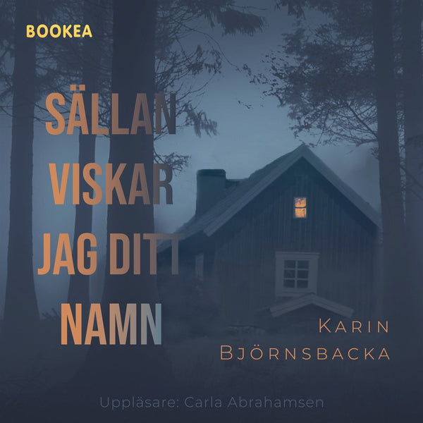 Sällan viskar jag ditt namn – Ljudbok – Laddas ner-Digitala böcker-Axiell-peaceofhome.se
