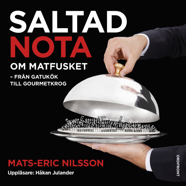Saltad nota: Om matfusket - från gatukök till gourmetkrog – Ljudbok – Laddas ner-Digitala böcker-Axiell-peaceofhome.se