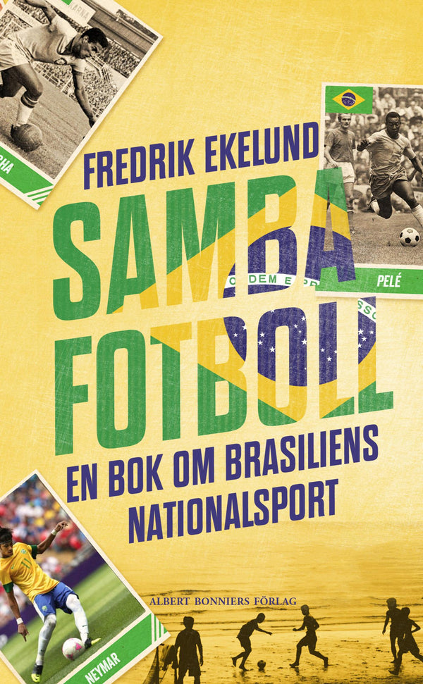 Sambafotboll – E-bok – Laddas ner-Digitala böcker-Axiell-peaceofhome.se