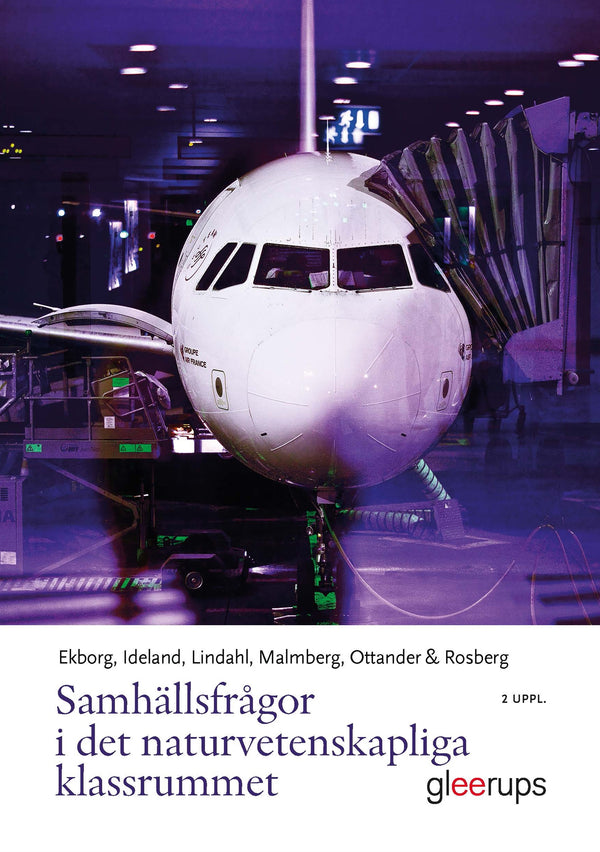Samhällsfrågor i det naturvetenskapliga klassrummet 2 uppl. – E-bok – Laddas ner-Digitala böcker-Axiell-peaceofhome.se
