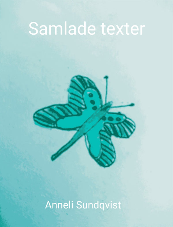 Samlade texter – E-bok – Laddas ner-Digitala böcker-Axiell-peaceofhome.se