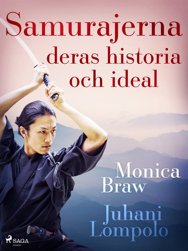 Samurajerna: deras historia och ideal – E-bok – Laddas ner-Digitala böcker-Axiell-peaceofhome.se