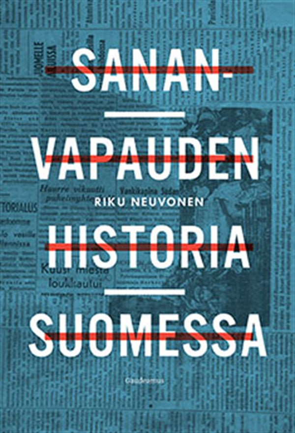 Sananvapauden historia Suomessa – E-bok – Laddas ner-Digitala böcker-Axiell-peaceofhome.se