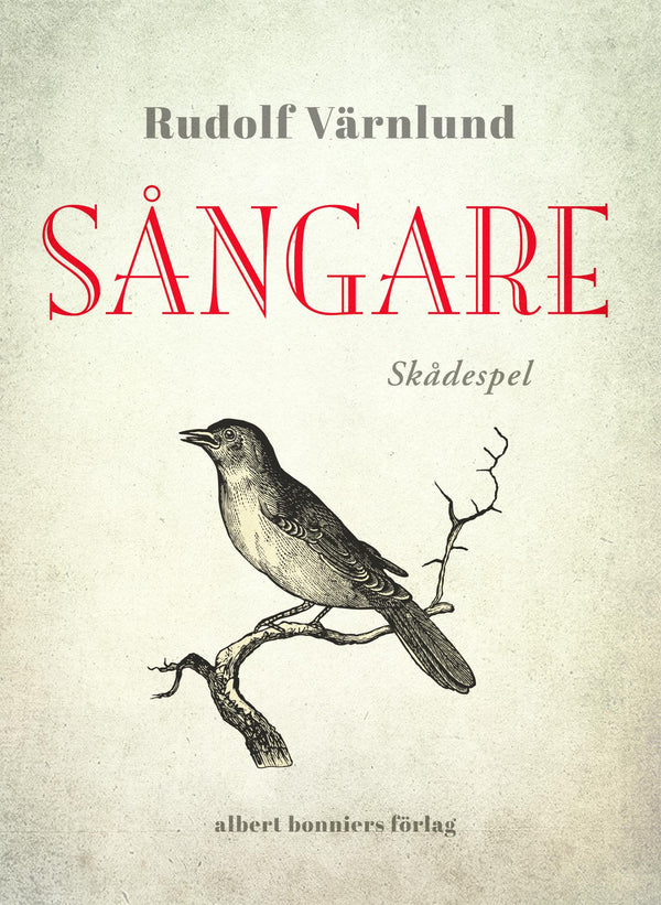 Sångare : skådespel – E-bok – Laddas ner-Digitala böcker-Axiell-peaceofhome.se