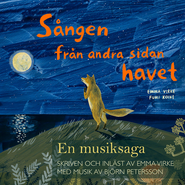 Sången från andra sidan havet - En musiksaga – Ljudbok – Laddas ner-Digitala böcker-Axiell-peaceofhome.se
