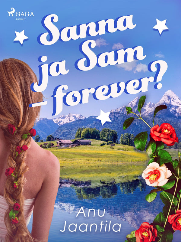 Sanna ja Sam – forever? – E-bok – Laddas ner-Digitala böcker-Axiell-peaceofhome.se