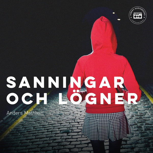 Sanningar och lögner – Ljudbok – Laddas ner-Digitala böcker-Axiell-peaceofhome.se