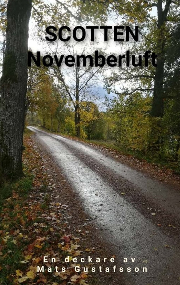 Scotten Novemberluft – E-bok – Laddas ner-Digitala böcker-Axiell-peaceofhome.se