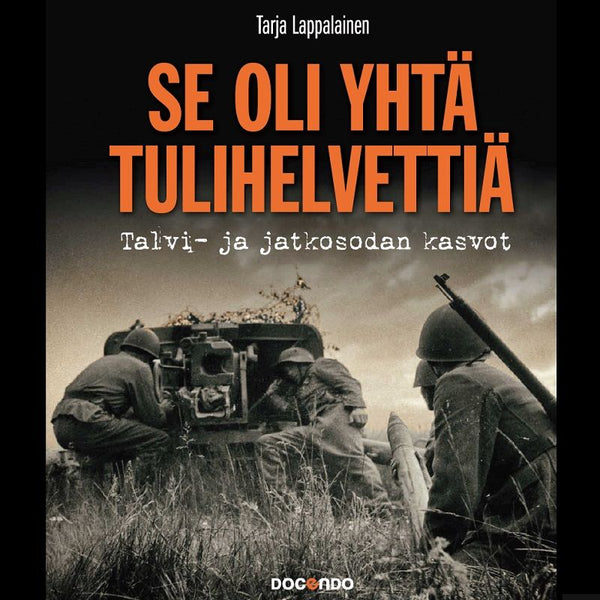 Se oli yhtä tulihelvettiä – Ljudbok – Laddas ner-Digitala böcker-Axiell-peaceofhome.se