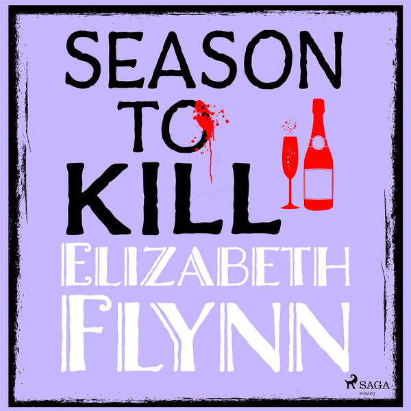 Season to Kill – Ljudbok – Laddas ner-Digitala böcker-Axiell-peaceofhome.se