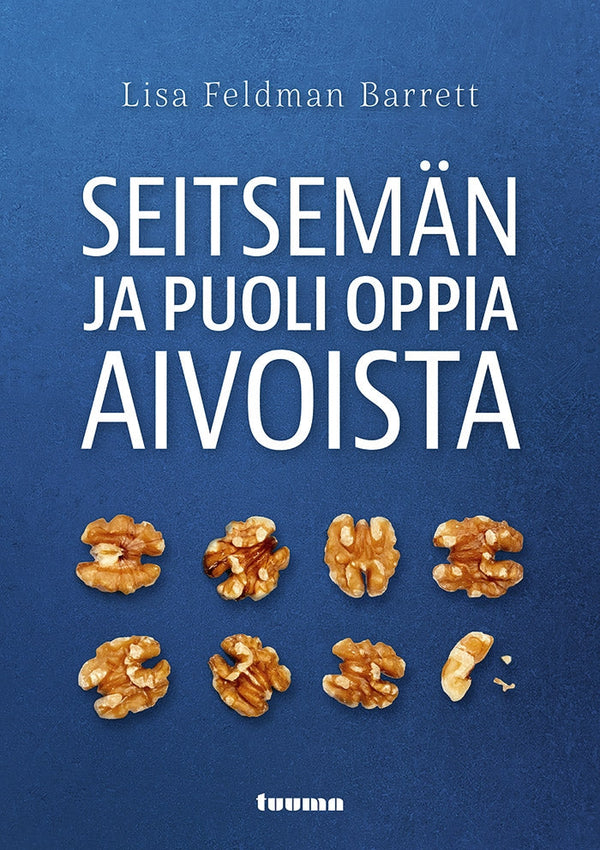 Seitsemän ja puoli oppia aivoista – E-bok – Laddas ner-Digitala böcker-Axiell-peaceofhome.se