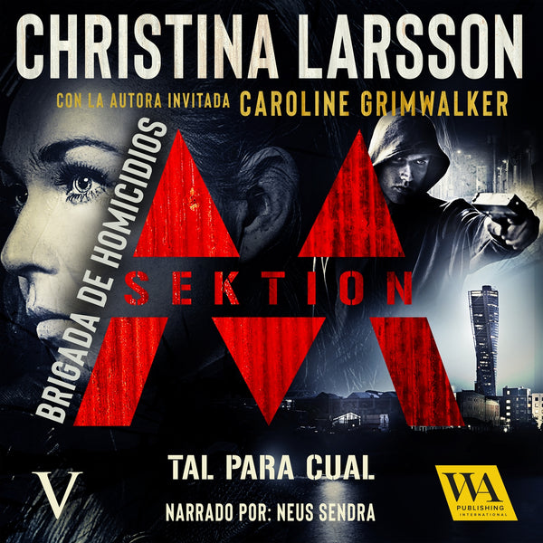 Sektion M - Brigada de homicidios V: Tal para cual – Ljudbok – Laddas ner-Digitala böcker-Axiell-peaceofhome.se