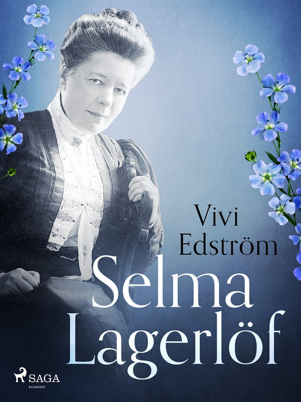 Selma Lagerlöf – E-bok – Laddas ner-Digitala böcker-Axiell-peaceofhome.se