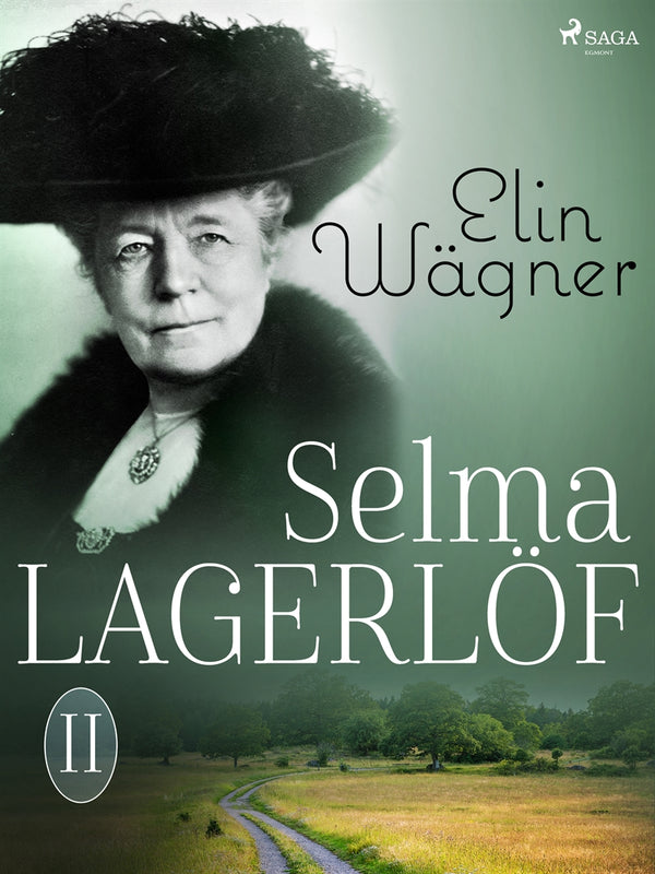 Selma Lagerlöf II – E-bok – Laddas ner-Digitala böcker-Axiell-peaceofhome.se