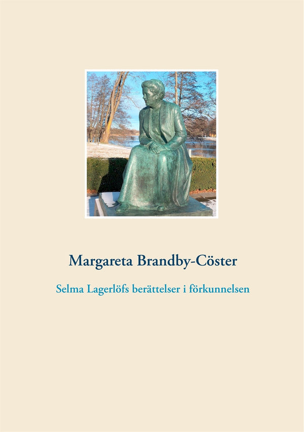 Selma Lagerlöfs berättelser i förkunnelsen – E-bok – Laddas ner-Digitala böcker-Axiell-peaceofhome.se