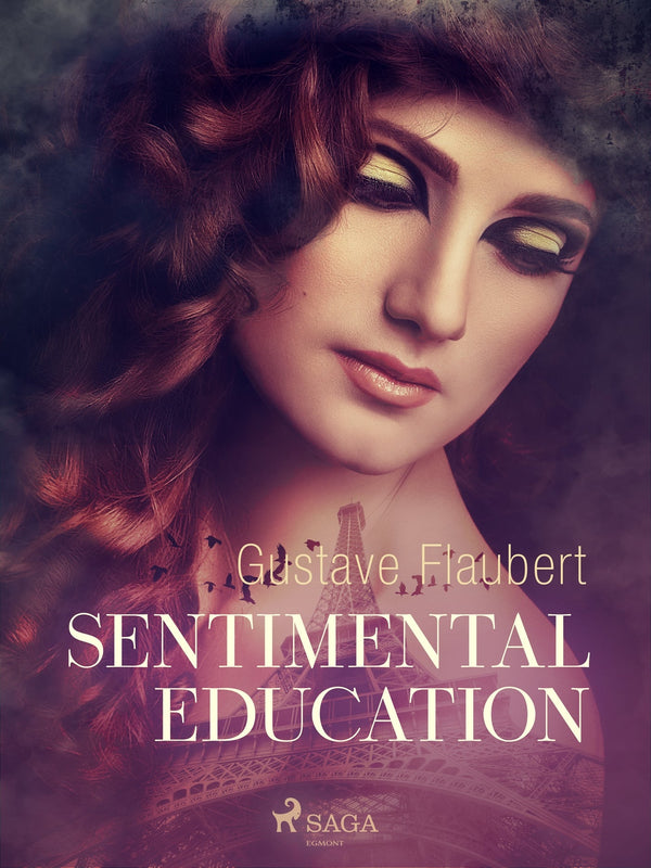 Sentimental Education – E-bok – Laddas ner-Digitala böcker-Axiell-peaceofhome.se