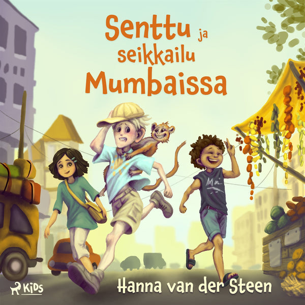 Senttu ja seikkailu Mumbaissa – Ljudbok – Laddas ner-Digitala böcker-Axiell-peaceofhome.se