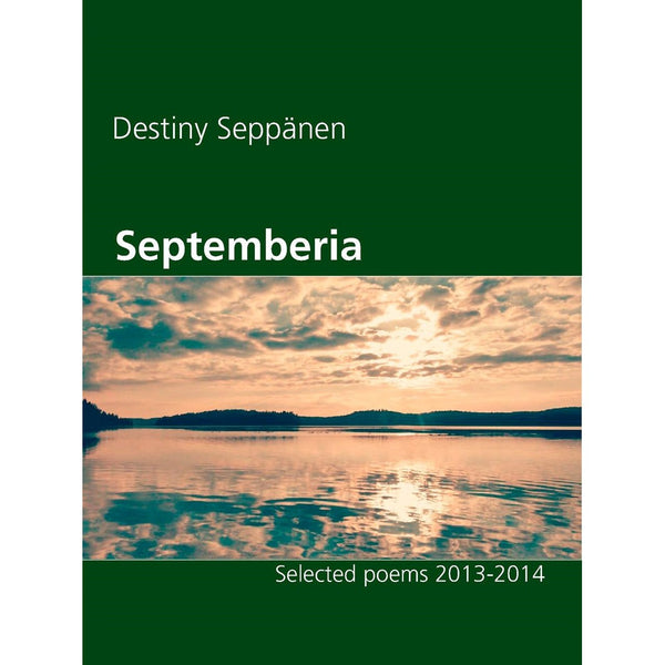 Septemberia: Selected poems 2013-2014 – E-bok – Laddas ner-Digitala böcker-Axiell-peaceofhome.se